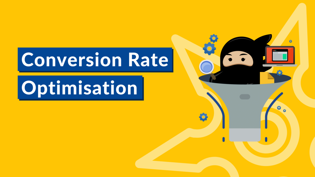 CONVERSION RATE OPTIMISATION